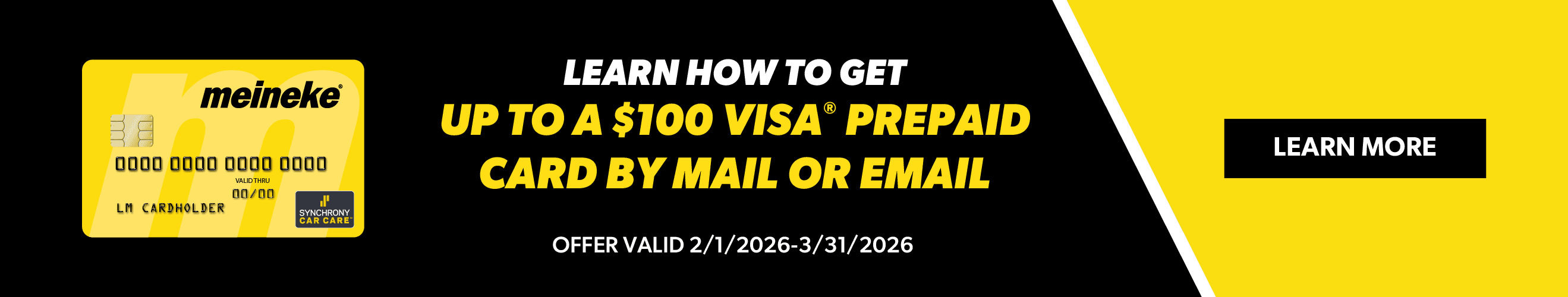 Learn how to get up to a $100 Visa® prepaid card by mail. Get rebate form. Offer valid 2/1/2026 - 3/31/2026.
