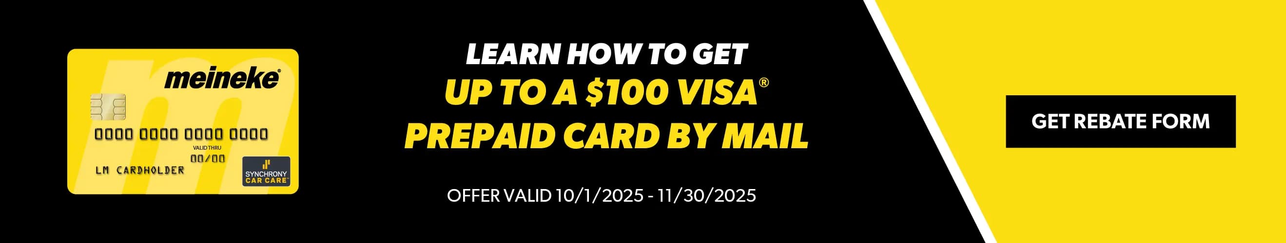 Learn how to get up to a $100 Visa® prepaid card by mail. Get rebate form. Offer valid 10/1/2025 - 11/30/2025.
